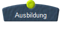  Ausbildung 